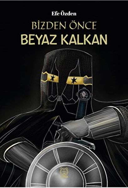 Bizden Önce Beyaz Kalkan