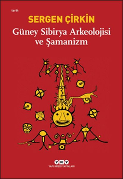 Güney Sibirya Arkeolojisi ve Şamanizm