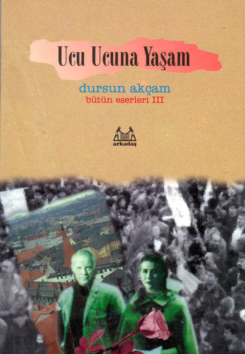 Ucu Ucuna Yaşam Bütün Eserleri 3