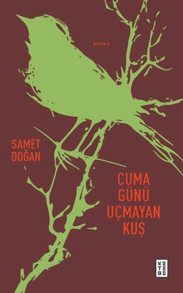 Cuma Günü Uçmayan Kuş