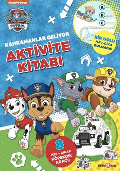 Paw Patrol - Kahramanlar Geliyor Aktivite Kitabı