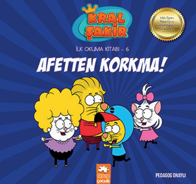 Kral Şakir İlk Okuma 6 - Afetten Korkma!