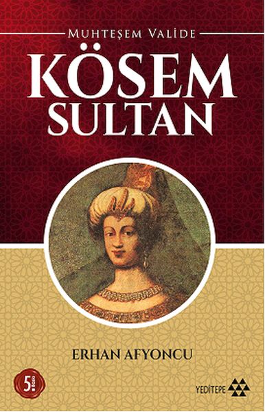 Muhteşem Valide - Kösem Sultan