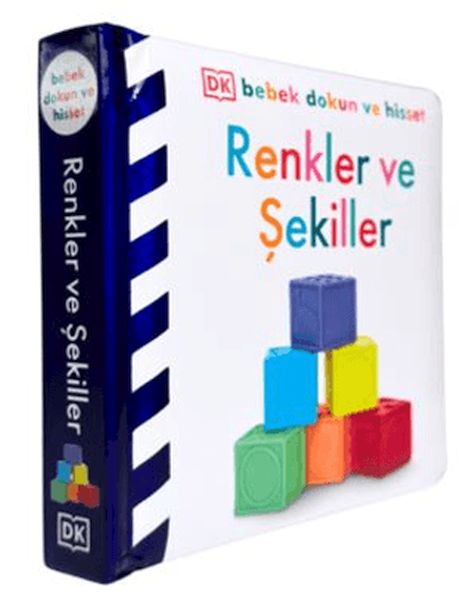 Bebek Dokun Ve Hisset -Renkler Ve Şekiller