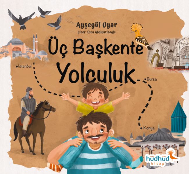 Üç Başkente Yolculuk
