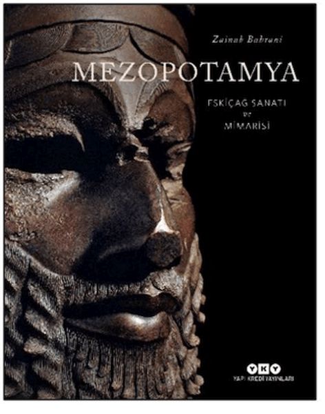 Mezopotamya - Eskiçağ Sanatı ve Mimarisi (Ciltli)