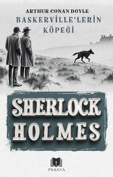 Baskerville’lerin Köpeği - Sherlock Holmes