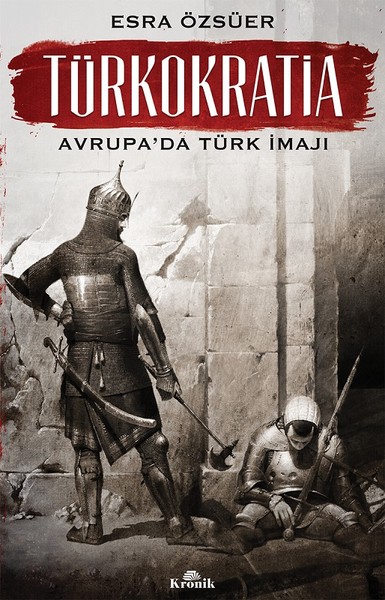 Türkokratia-Avrupa'da Türk İmajı