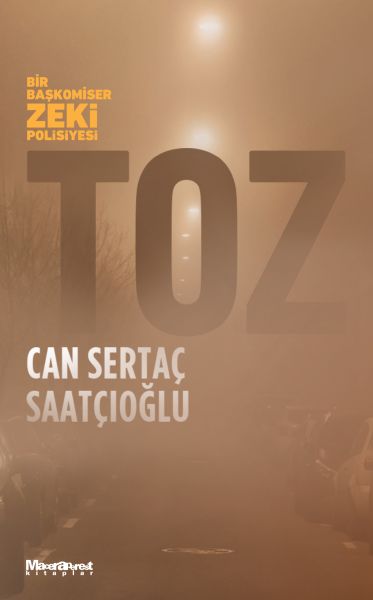 Toz - Bir Başkomiser Zeki Polisiyesi