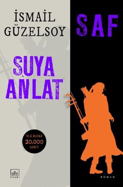 Saf - Suya Anlat