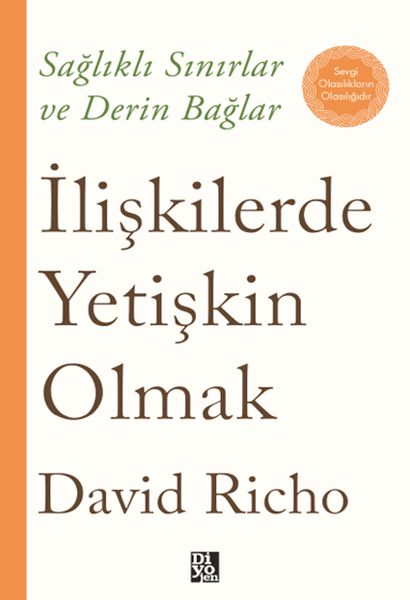 İlişkilerde Yetişkin Olmak
