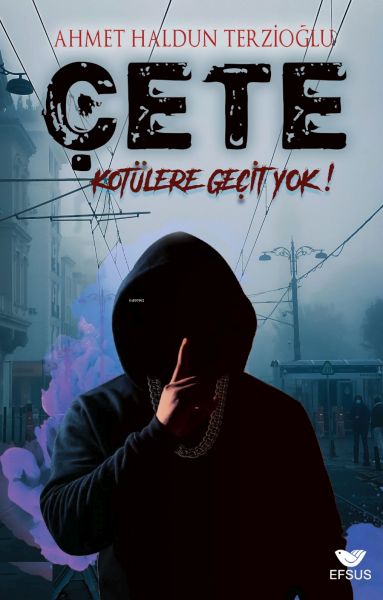 Çete Kötülere Geçit Yok