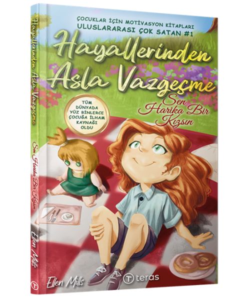 Hayallerinden Asla Vazgeçme: Sen Harika Bir Kızsın