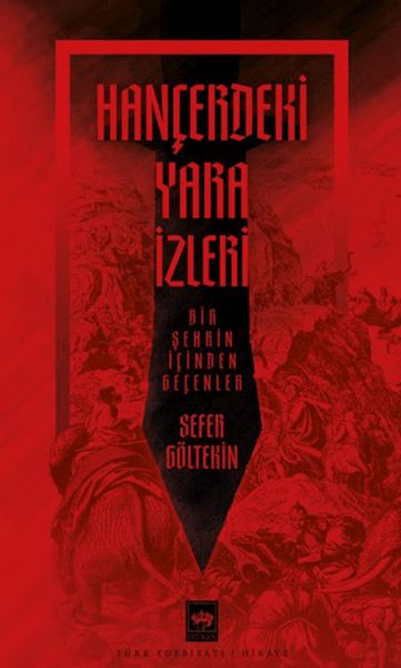 Hançerdeki Yara İzleri