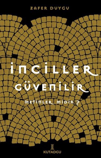İnciller Güvenilir Metinler midir ?