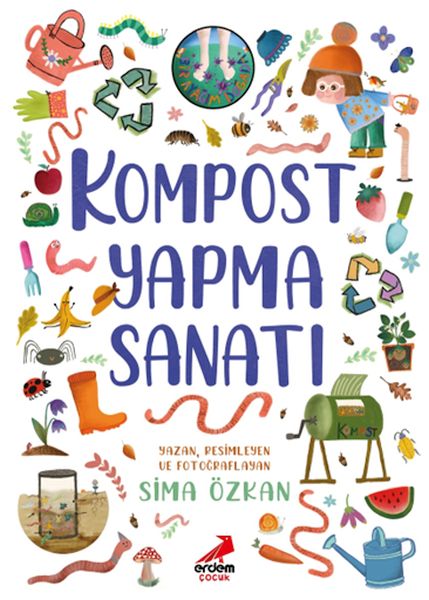 Bir Ayağım Doğada Serisi- Kompost Yapma Sanatı