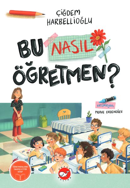 Bu Nasıl Öğretmen