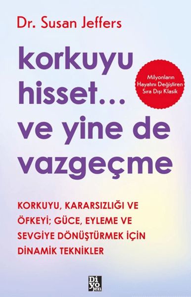 Korkuyu Hisset... Ve Yine De Vazgeçme