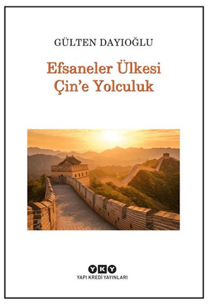 Efsaneler Ülkesi Çin’e Yolculuk