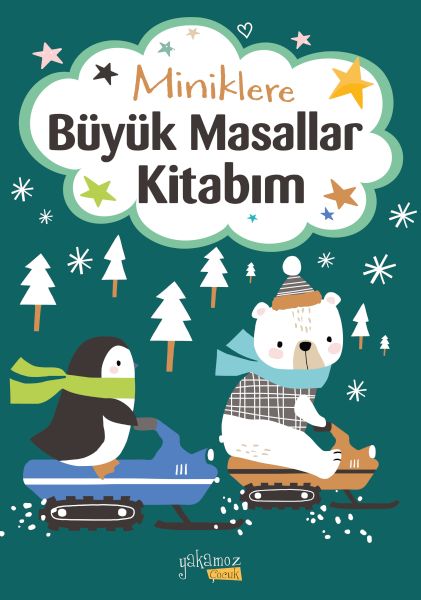 Miniklere Büyük Masallar Kitabım