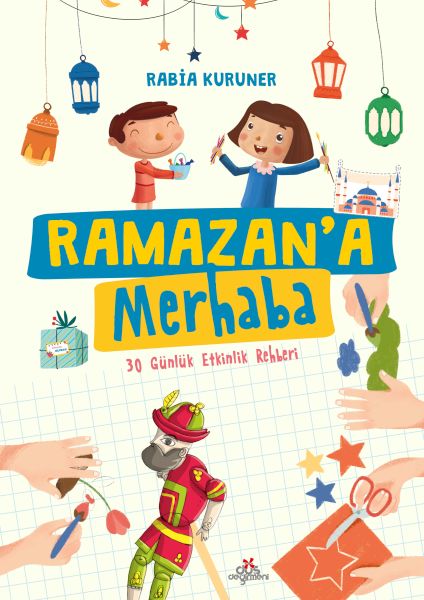 Ramazan’a Merhaba- 30 Günlük Etkinlik Rehberi