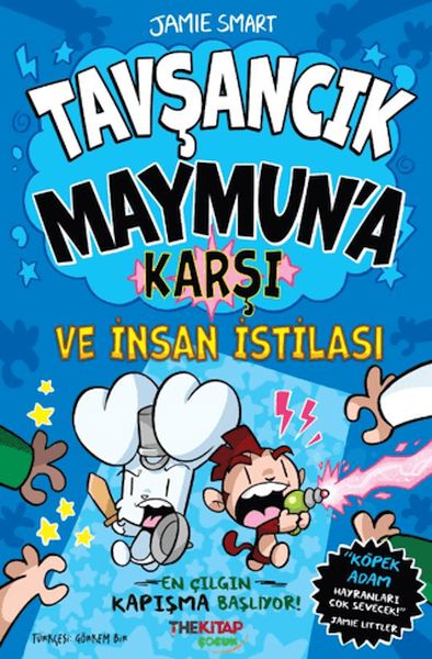 Tavşancık Maymun'a Karşı ve İnsan İstilası