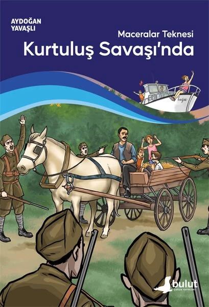 Maceralar Teknesi Kurtuluş Savaşı'nda