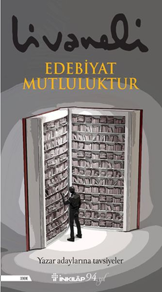 Edebiyat Mutluluktur - Yazar Adaylarına Tavsiyeler