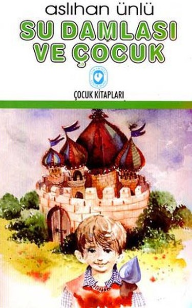 Su Damlası ve Çocuk