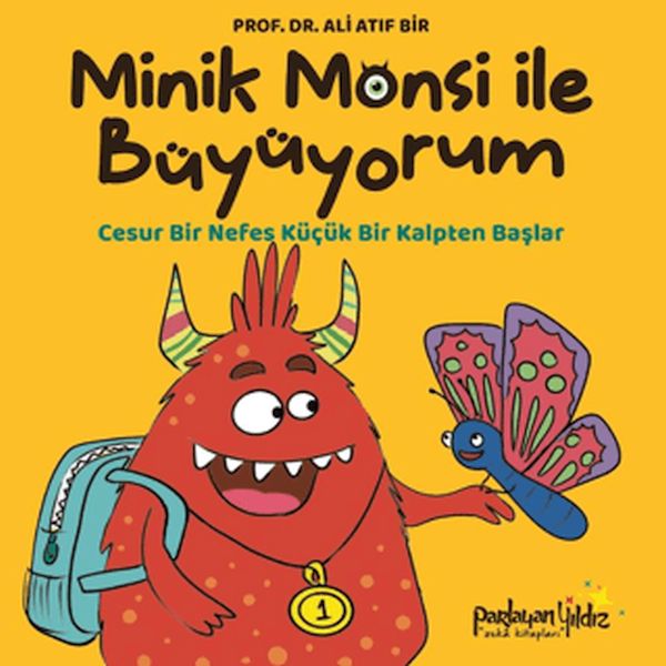 Minik Monsi ile Büyüyorum Cesur Bir Nefes Küçük Bir Kalpten Başlar