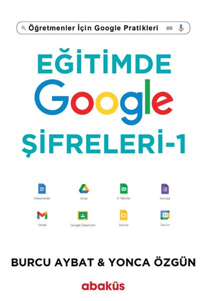 Eğitimde Google Şifreleri - Öğretmenler İçin Google Pratikleri