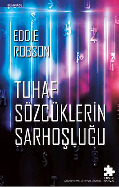 Tuhaf Sözcüklerin Sarhoşluğu