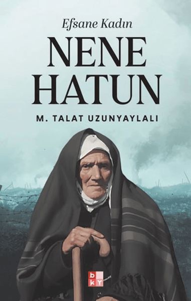 Efsane Kadın Nene Hatun