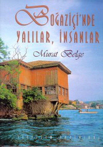 Boğaziçinde Yalılar, İnsanlar (Ciltli)