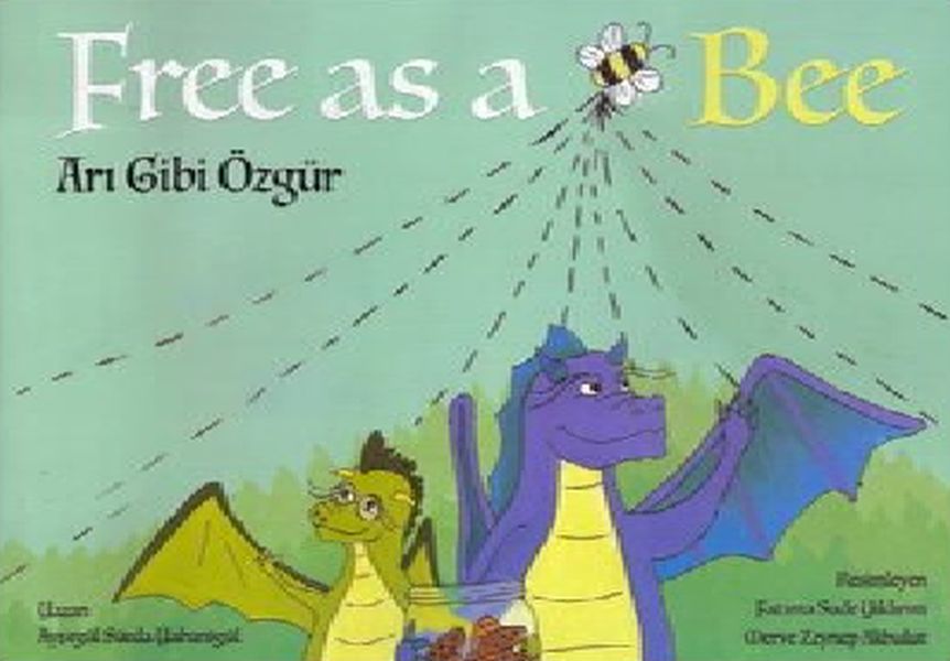 Free As a Bee - Arı Gibi Özgür
