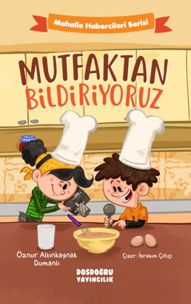 Mutfaktan Bildiriyoruz