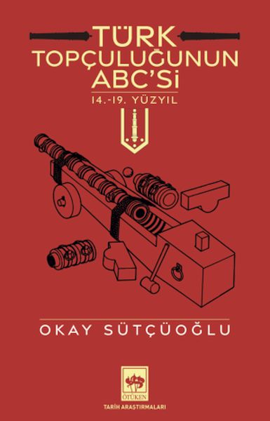 Türk Topçuluğunun ABC'si