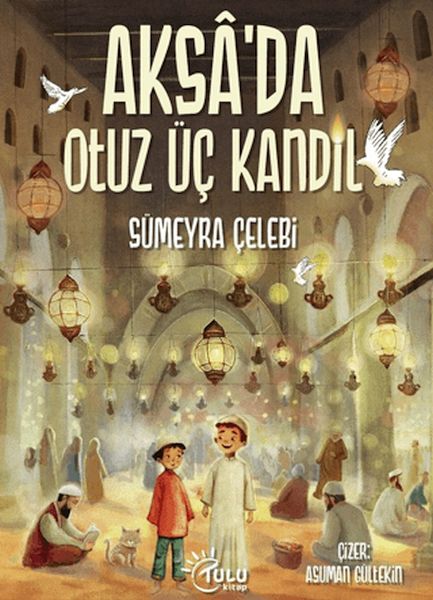 Aksa’da 33 Kandil