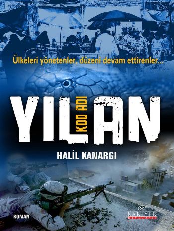 Kod Adı Yılan  Ülkeleri Yönetenler, Düzeni Devam Ettirenler
