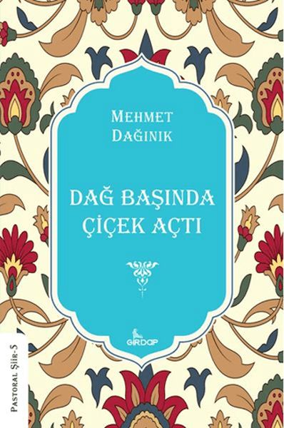 Dağ Başında Çiçek Açtı    