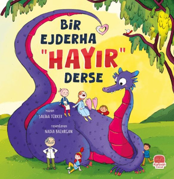 Bir Ejderha “Hayır” Derse