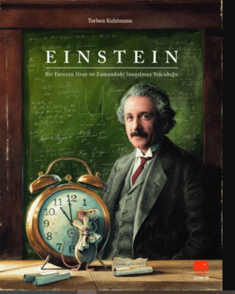 Einstein - Bir Farenin Uzay ve Zamandaki İnanılmaz Yolculuğu