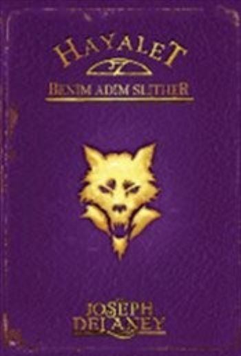 Benim Adım Slither