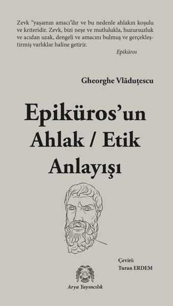 Epikuros’un Ahlak - Etik Anlayışı