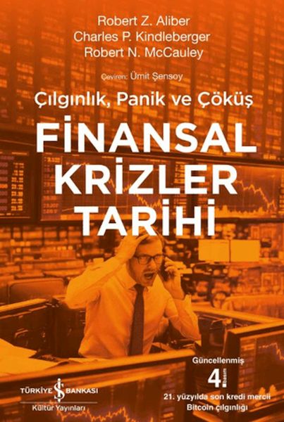 Finansal Krizler Tarihi - Çılgınlık, Panik ve Çöküş