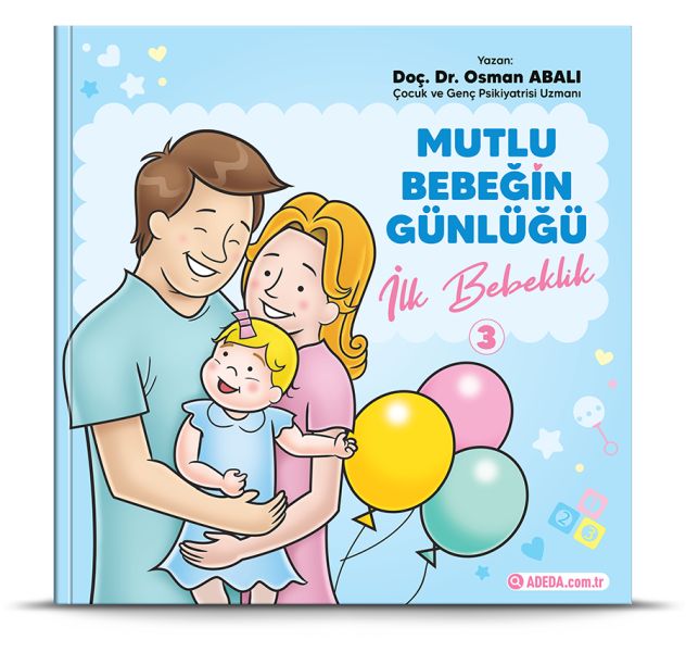 Mutlu Bebeğin Günlüğü "İlk Bebeklik"-3