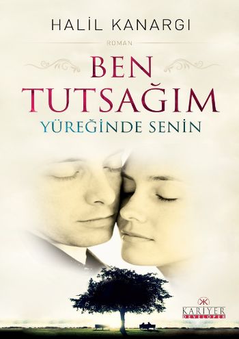 Ben Tutsağım  Yüreğinde Senin