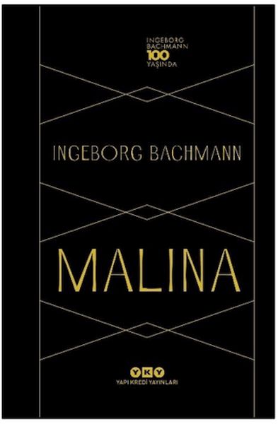 Malina - Ingeborg Bachmann 100 Yaşında